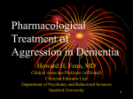Pharmacological Treatment of Agitation in Dementia
