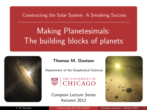 Making Planetesimals - Department of the Geophysical Sciences