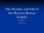 The Decline and Fall of the Western Roman Empire