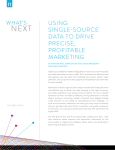 Using single-soUrce data to drive precise, profitable marketing