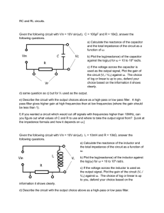 RC and RL circuits. Given the following circuit with Vin = 10V sin(ωt