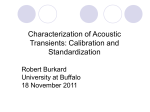 Characterization of Acoustic Transients: Calibration and