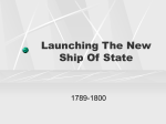 Launching The New Ship Of State