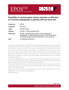 Feasibility of contrast agent volume reduction on 640