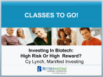 Investing in Biotech - Cy Lynch