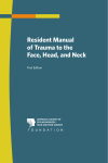 Resident Manual of Trauma to the Face, Head, and Neck