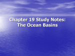 Chapter 19 Study Notes: The Ocean Basins
