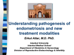 Understanding pathogenesis of endometriosis and new treatment