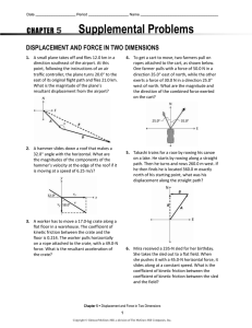 Displacement and Force in Two Dimensions Chapter 5