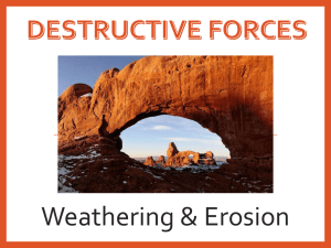 Weathering and Erosion