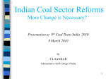 Indian Coal Sector Reforms - More Change is Necessary?