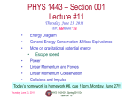 PHYS 1443 * Section 501 Lecture #1