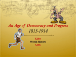 Chapter 26 An Age of Democracy and Progress 1815-1914