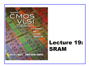 Lecture 19: SRAM