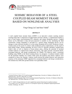 SEISMIC BEHAVIOR OF A STEEL COUPLED BEAM MOMENT
