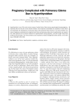 Pregnancy Complicated with Pulmonary Edema Due to