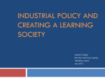 Industrial Policy and Creating a Learning Society