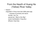 From the Hearth of Huang He (Yellow) River Valley