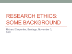 Research Ethics and - Escuela de Medicina UC