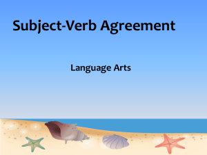 Subject-Verb Agreement