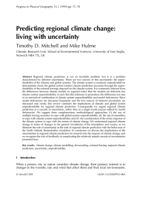 Predicting regional climate change: living with uncertainty