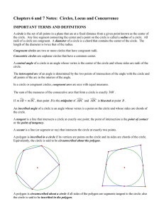 Chapters 6 and 7 Notes: Circles, Locus and Concurrence