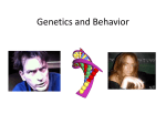 Genetics and Behavior - AP Psychology Community