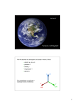 Lecture 1 Forces on a rotating planet Lecture 2 We will describe the