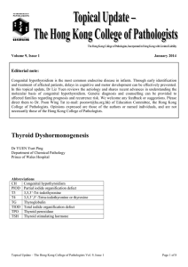 Topic Update for Thyroid Dyshormonogenesis