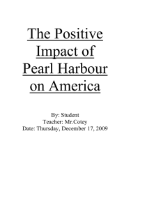 The Positive Impact of Pearl Harbour on America