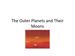The Outer Planets and Their Moons