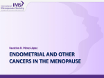 Endometrial and other Cancers in the Menopause