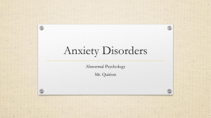 Anxiety Disorders - hhsabnormalpsych