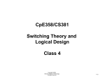 CpE358/CS381 Switching Theory and Logical Design Class 4