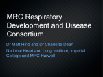 MRC Respiratory Development and Disease Consortium