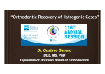 Orthodontic Recovery of Iatrogenic Cases