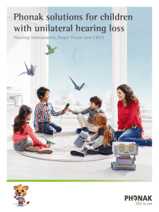 Phonak solutions for children with unilateral hearing loss