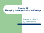 Chapter 12 Managing the Organization`s Offerings