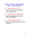 Preview of Period 3: Electromagnetic Waves – Radiant Energy II