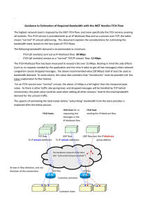 Guidance to Estimation of Required Bandwidth with the INET