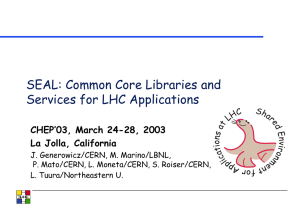 SEAL: Common Core Libraries and Services for LHC Applications