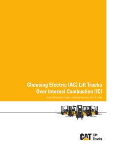 Choosing Electric (AC) Lift Trucks Over Internal Combustion (IC)