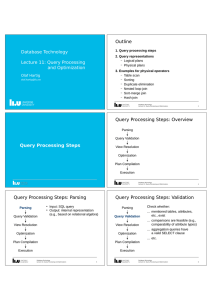 Outline Query Processing Steps Query Processing