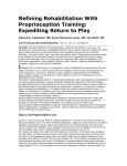 Refining Rehabilitation With Proprioception Training: Expediting