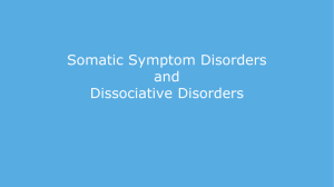 Dissociative disorders - Mr. Hunsaker`s Classes