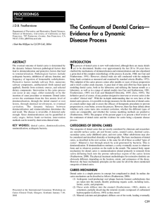 The Continuum of Dental Caries— Evidence for a Dynamic Disease
