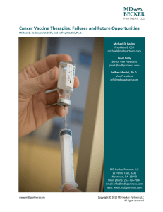 Cancer Vaccine Therapies: Failures and Future Opportunities