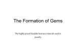Formation of Gems and Minerals