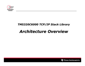 TCP/IP Stack Library Overview