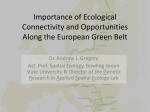 Importance of Ecological Connectivity and Opportunities Along the